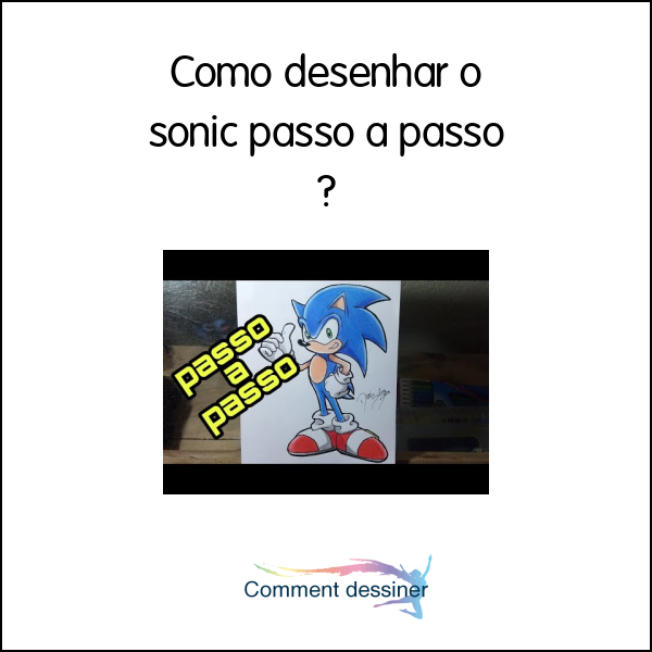 Como desenhar o sonic passo a passo